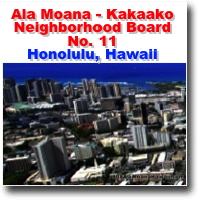 Ala Moana - Kakaako Neighborhood Board No. 11 - Honolulu Hawaii